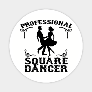 Professional Square Dancer BLK Magnet